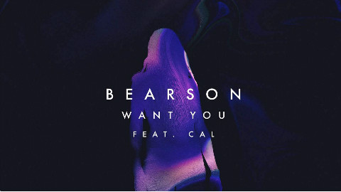 Bearson - Want You